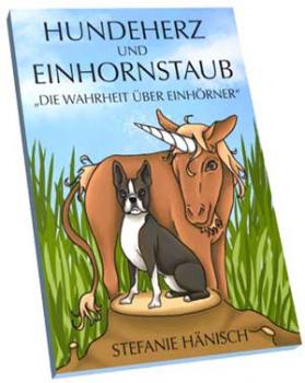 Buch - Hundeherz und Einhornstaub Stefanie Hänisch